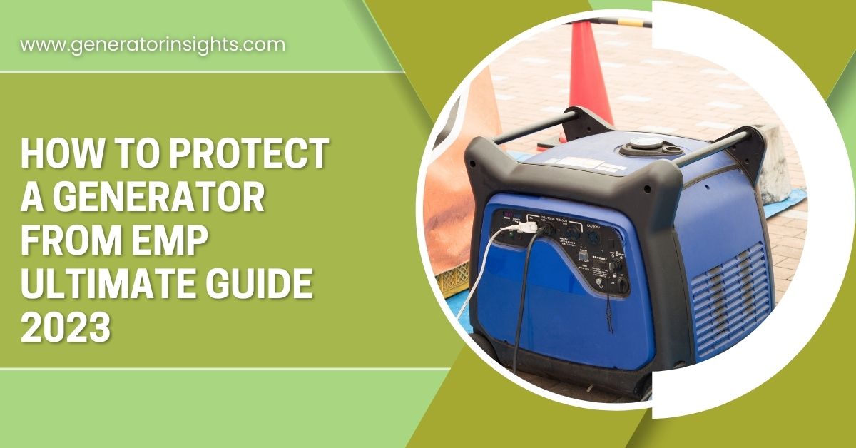 How to Protect a Generator from EMP