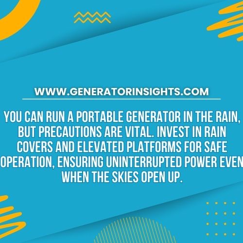 Can You Run a Portable Generator in the Rain?