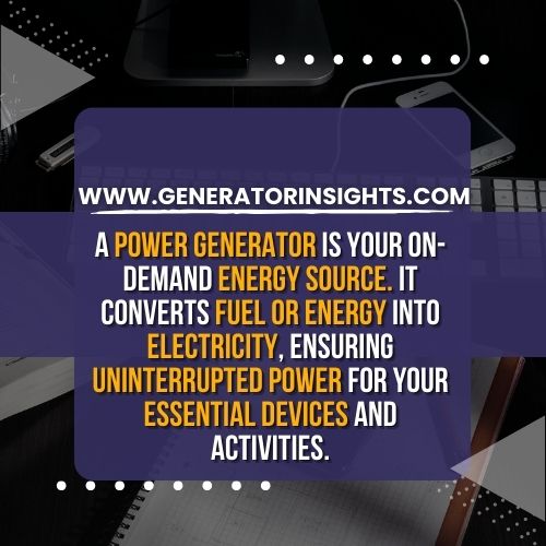 What Is A Power Generator