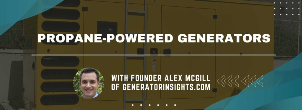 Propane-Powered Generators